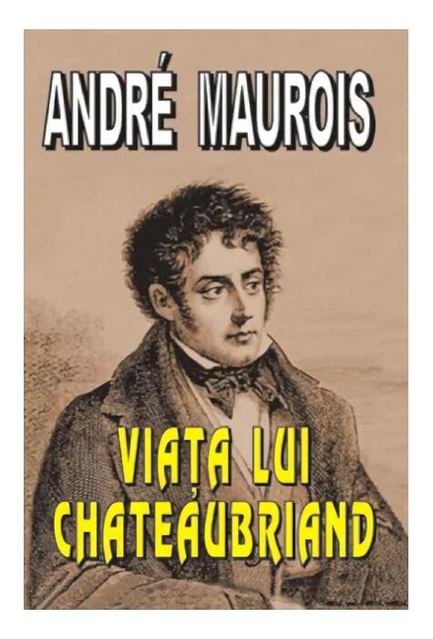 Copertă produs Viaţa lui Chateaubriand