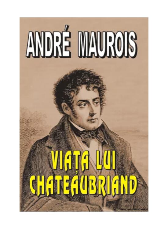 Copertă produs Viaţa lui Chateaubriand - gallery big 1