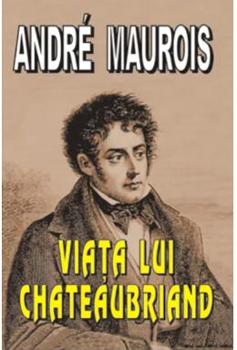 Copertă produs Viaţa lui Chateaubriand
