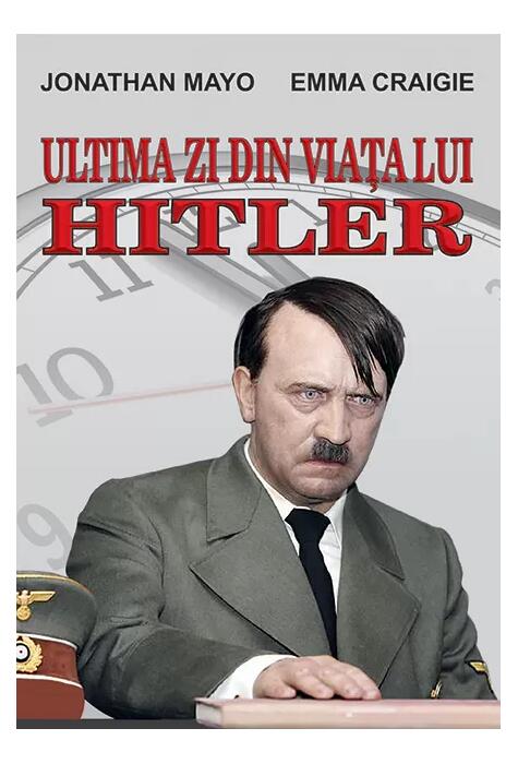 Copertă produs Ultima zi din viața lui Hitler