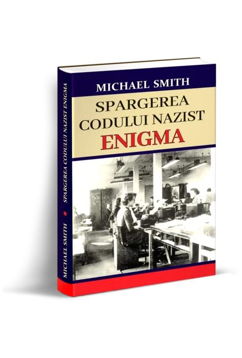 Copertă produs Spargerea codului nazist Enigma