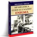Copertă produs Spargerea codului nazist Enigma - gallery small 