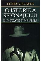 O istorie a spionajului din toate timpurile