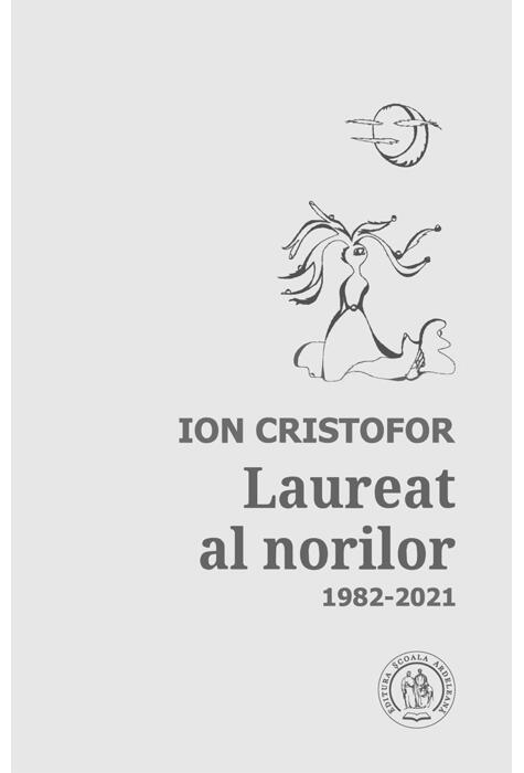Copertă produs Laureat al norilor. Antologie de autor (1982-2021)