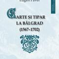 Copertă produs Carte și tipar la Bălgrad (1567-1702) - gallery small 