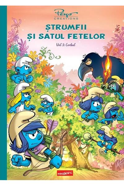 Corbul. Ștrumfii și satul fetelor (Vol. 3)