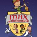 Copertă produs Max și Minicavalerii (Vol. 1) - gallery small 