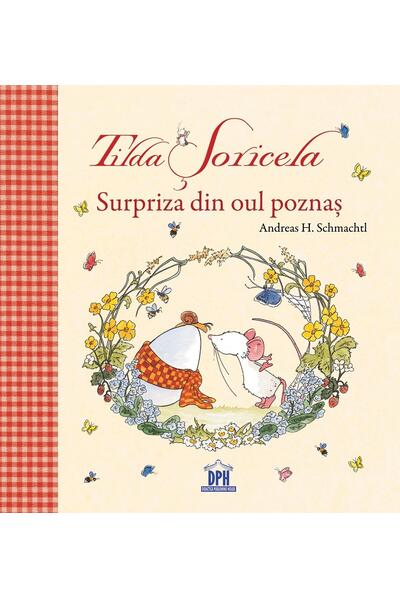 Tilda Șoricela. Surpriza din oul poznaș