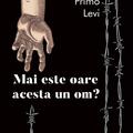 Copertă produs Mai este oare acesta un om? - gallery small 