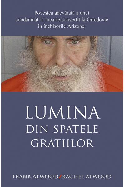 Lumina din spatele gratiilor