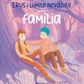 Copertă produs Familia. Erus și Lumile Nevăzute (Vol. 3) - gallery small 