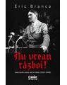 Copertă produs Nu vreau război! Interviurile uitate ale lui Hitler (1923&ndash;1940) - thumb 1
