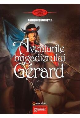 Copertă produs Aventurile Brigadierului Gerard