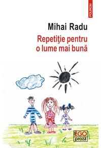Copertă produs Repetiție pentru o lume mai bună