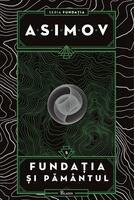 Fundația și Păm&acirc;ntul. Seria Fundația (Vol. 5)