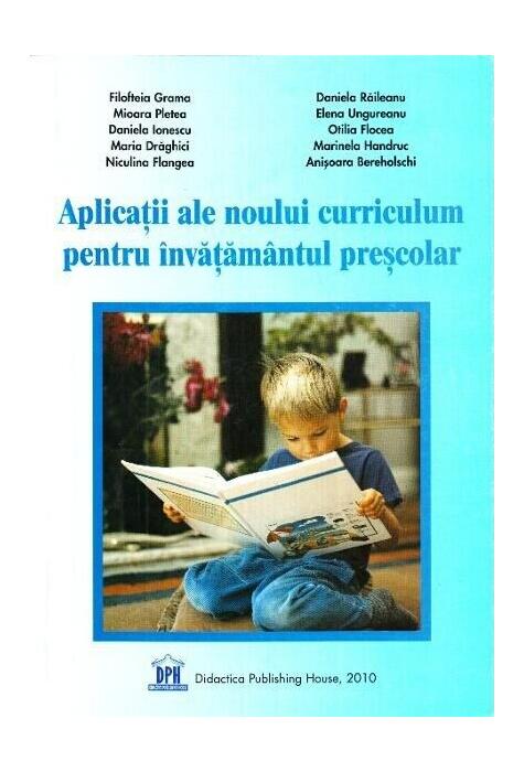 Copertă produs Aplicații ale noului curriculum pentru &icirc;nvățăm&acirc;ntul preșcolar, nivelul 1 (3-5 ani)