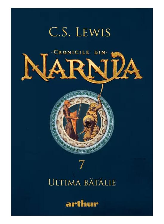 Copertă produs Ultima bătălie. Cronicile din Narnia (Vol. 7) - gallery big 1