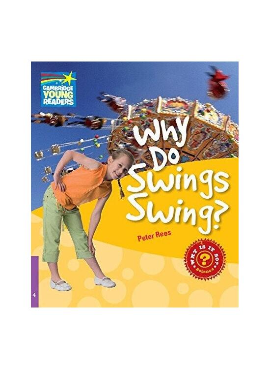 Copertă produs Why Do Swings Swing? Level 4 Factbook - gallery big 1