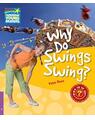 Copertă produs Why Do Swings Swing? Level 4 Factbook - thumb 1