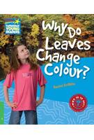 Why Do Leaves Change Colour? Level 3 Factbook