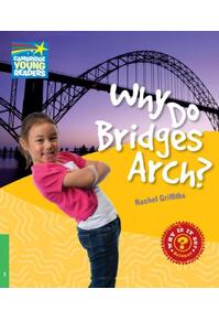 Copertă produs Why Do Bridges Arch? Level 3 Factbook