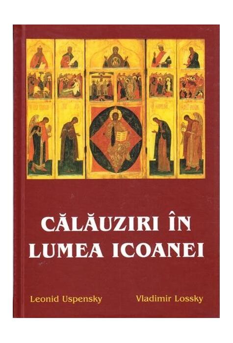 Copertă produs Călăuziri &icirc;n lumea icoanei