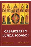 Imagine produs Călăuziri &icirc;n lumea icoanei
