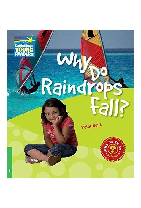Copertă produs Why Do Raindrops Fall? Level 3 Factbook