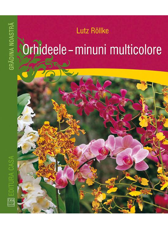 Copertă produs Orhideele. Minuni multicolore - gallery big 1