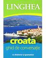 Copertă produs Croata. Ghid de conversaţie - thumb 1
