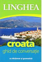 Croata. Ghid de conversaţie