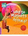 Copertă produs Why Do Magnets Attract? Level 4 Factbook - thumb 1