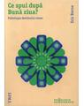 Copertă produs Ce spui după Bună ziua? Psihologia destinului uman - thumb 1