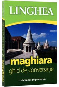 Copertă produs Maghiara. Ghid de conversaţie rom&acirc;n-maghiar