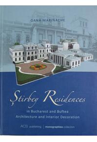 Copertă produs Stirbey Residences in Bucharest and Buftea. Architecture and Interior Decoration