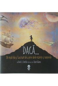 Copertă produs Dacă...Un mod nou și fascinant de a privi ideile mărețe și numerele