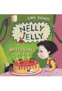 Copertă produs Nelly Jelly și aniversarea de vis