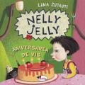 Copertă produs Nelly Jelly și aniversarea de vis - gallery small 