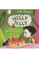 Nelly Jelly și aniversarea de vis