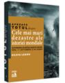 Copertă produs Aproape totul despre&hellip; Cele mai mari dezastre ale istoriei mondiale - thumb 1