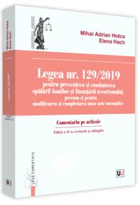 Copertă produs Legea nr. 129/2019 pentru prevenirea și combaterea spălării banilor și finanțării terorismului, precum și pentru modificarea și completarea unor acte normative