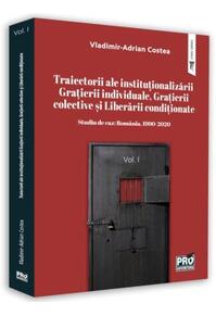 Copertă produs Studiu de caz: Rom&acirc;nia, 1990-2020. (Vol. 1)