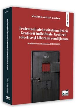 Copertă produs Studiu de caz: Rom&acirc;nia, 1990-2020. (Vol. 1)