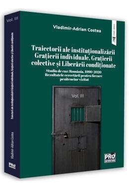 Copertă produs Studiu de caz: Rom&acirc;nia, 1999-2020. Rezultatele cercetării pentru fiecare penitenciar vizitat (Vol. 3)