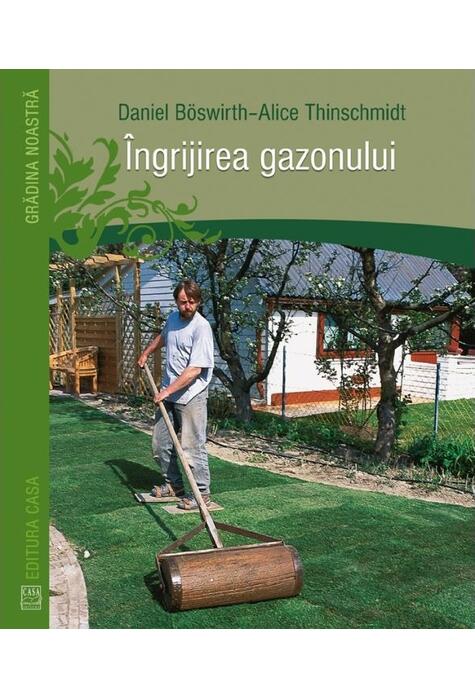 Copertă produs &Icirc;ngrijirea gazonului
