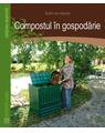 Copertă produs Compostul &icirc;n gospodărie - thumb 1