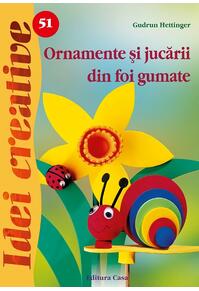 Copertă produs Ornamente şi jucării din foi gumate. Idei Creative 51
