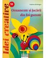 Copertă produs Ornamente şi jucării din foi gumate. Idei Creative 51 - thumb 1