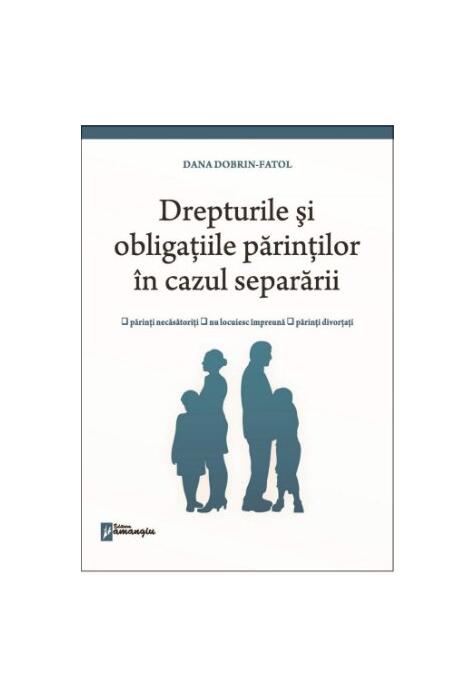 Copertă produs Drepturile și obligațiile părinților &icirc;n cazul separării