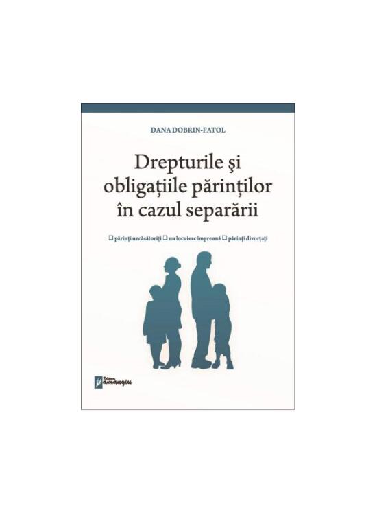 Copertă produs Drepturile și obligațiile părinților &icirc;n cazul separării - gallery big 1